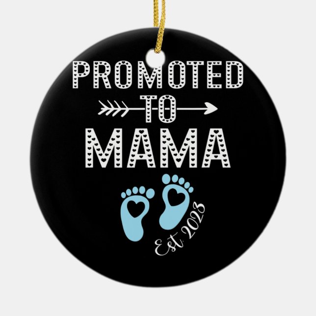Promoted To Mama Est 2023 First Time New Mom Dad  Ceramic Ornament (Front)