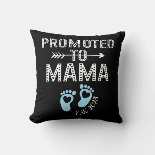 Promoted To Mama Est 2023 First Time New Mom Dad  Throw Pillow