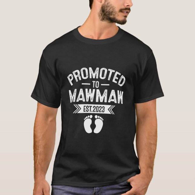 Promoted To Mawmaw Est 2023 Grandma Mom T-Shirt (Front)