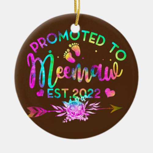 Promoted To Meemaw Est 2022 Floral Tie Dye New Ceramic Ornament