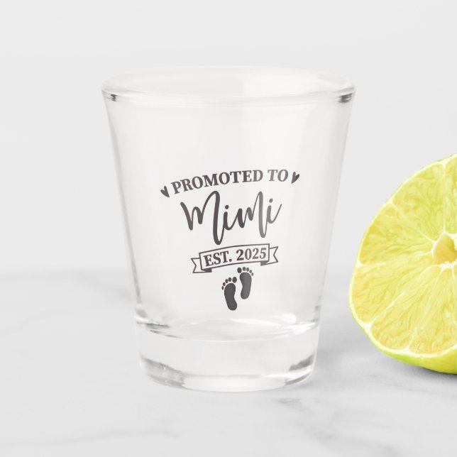 Promoted to Mimi Est. 2025 Grandma-to-be  Shot Glass (Front)