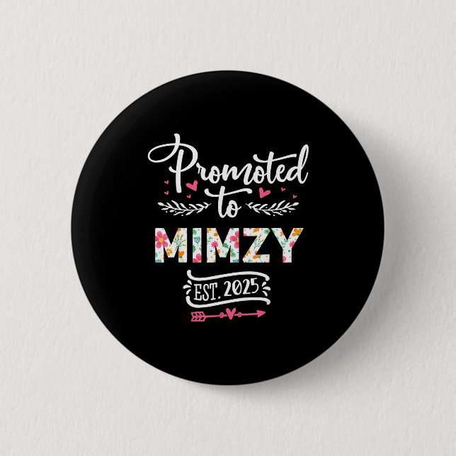 Promoted To Mimzy 2025 Cute Pregnancy Announcement Button (Front)