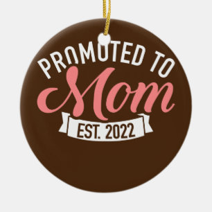 Promoted to mom 2022 ceramic ornament