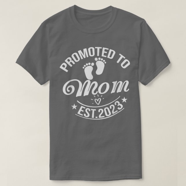 Promoted To Mom 2023 Pregnancy Announcement Mom  T-Shirt (Design Front)