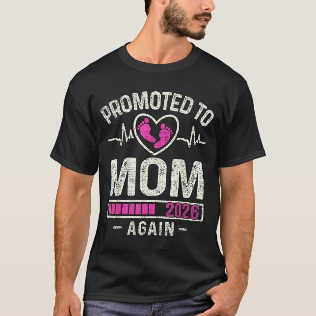 Promoted To Mom Again 2026 Expecting Baby Soon To  T-Shirt (Front)