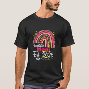 Promoted To Mom Est. 2022 Pink Leopard Rainbow Mot T-Shirt