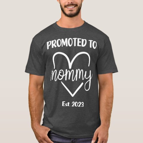 Promoted To Mommy 2023 Cute Mom est 2023  funny T_Shirt