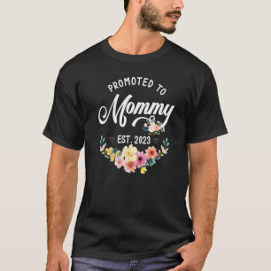 Promoted To Mommy 2023 New Mom 2023 T-Shirt