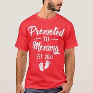 promoted to mommy 2023 ts, Leveled up to Mommy T-Shirt