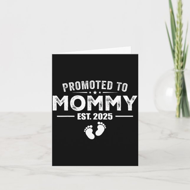 Promoted To Mommy 2025 Baby &amp; Mommy Funny For  Card (Front)