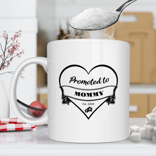 Promoted to Mommy Coffee Mug