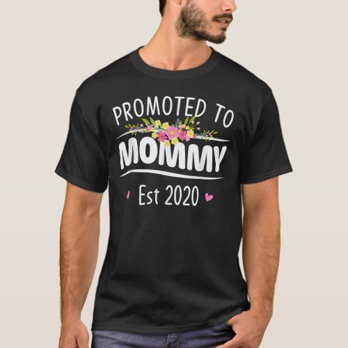 Promoted to Mommy Est 2020 First Time Mom Floral M T_Shirt