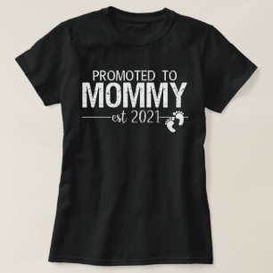 promoted to mommy est 2021 T-Shirt