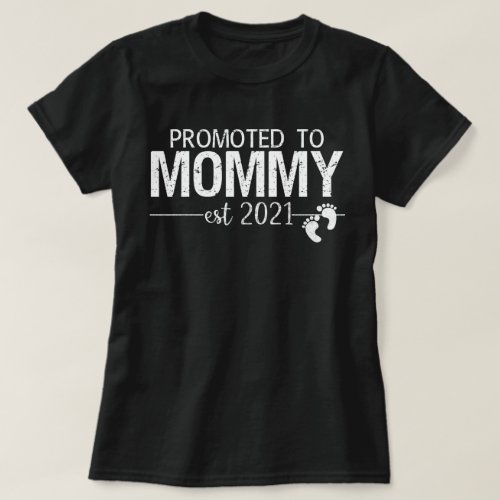 promoted to mommy est 2021 T_Shirt