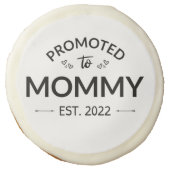 Promoted To Mommy Est. 2022 II Sugar Cookie (Front)