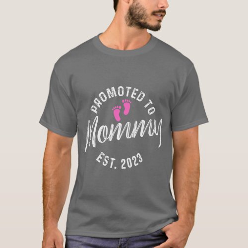Promoted To Mommy Est 2023  funny T_Shirt