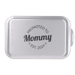 Promoted To Mommy Est. 2024 I Cake Pan