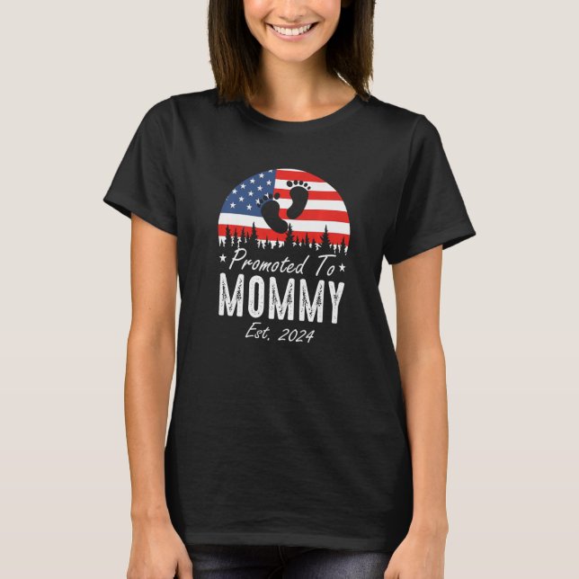 Promoted To Mommy Est 2024 US Flag Father's Day Pr T-Shirt (Front)