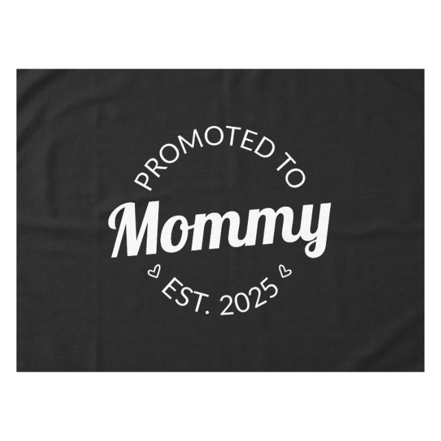 Promoted To Mommy Est. 2025 I Tablecloth (Front (Horizontal))