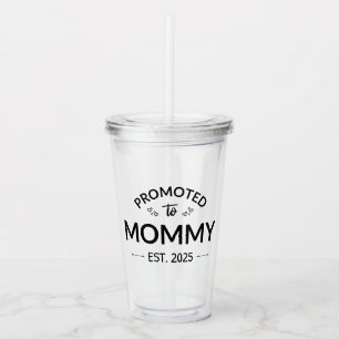 Promoted To Mommy Est. 2025 II Acrylic Tumbler