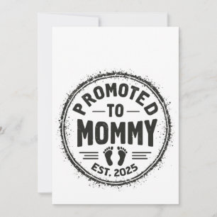 Promoted to Mommy Est. 2025 Pregnancy Announcement