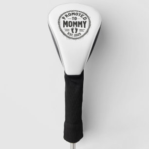 Promoted to Mommy Est. 2025 Pregnancy Announcement Golf Head Cover