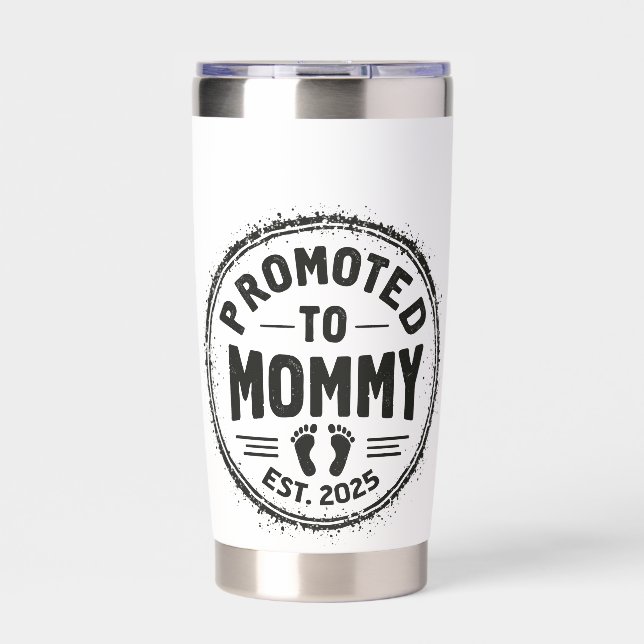 Promoted to Mommy Est. 2025 Pregnancy Announcement Insulated Tumbler (Front)