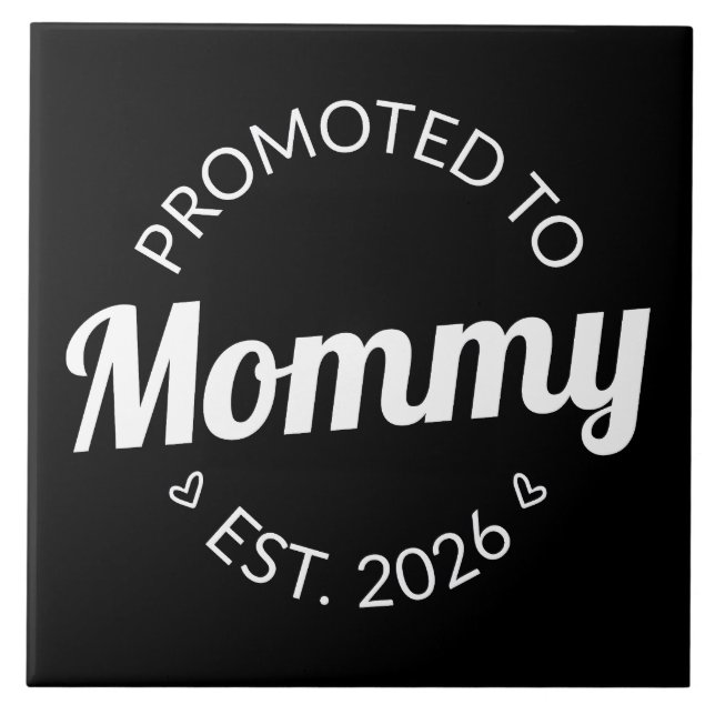 Promoted To Mommy Est. 2026 I Ceramic Tile (Front)