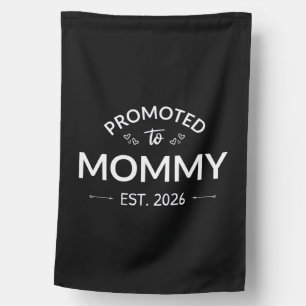 Promoted To Mommy Est. 2026 II House Flag