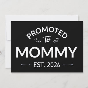 Promoted To Mommy Est. 2026 II Invitation