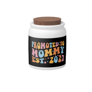 Promoted To Mommy Est 2027 New Mom Announcement Candy Jar