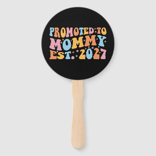 Promoted To Mommy Est 2027 New Mom Announcement Hand Fan