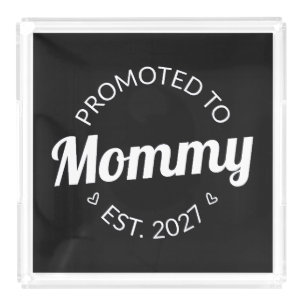 Promoted To Mommy Est 2027 New Mom Announcement I Acrylic Tray