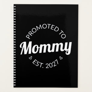 Promoted To Mommy Est 2027 New Mom Announcement I Planner