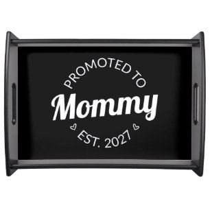 Promoted To Mommy Est 2027 New Mom Announcement I Serving Tray