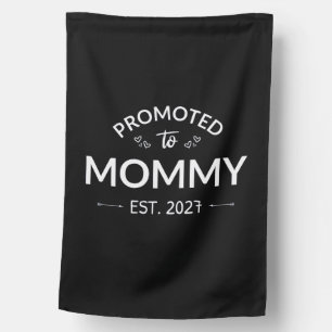 Promoted To Mommy Est 2027 New Mom Announcement II House Flag