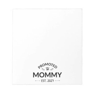 Promoted To Mommy Est 2027 New Mom Announcement II Notepad