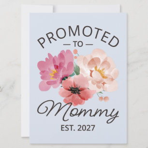 Promoted To Mommy Est 2027 New Mom Announcement VI