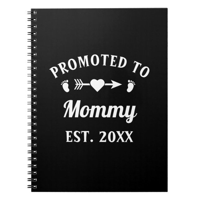 Promoted To Mommy Motherhood Mother's Day Notebook (Front)