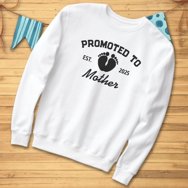 Promoted To Mother Est 2025 Baby Footprints  Sweatshirt (Creator Uploaded)