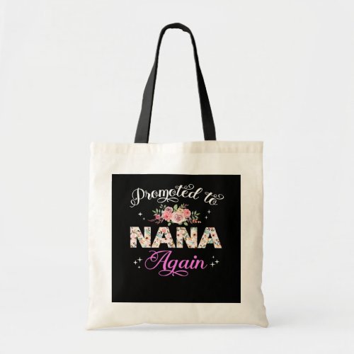 Promoted to Nana Again To Be Mama Est 2022 Tote Bag