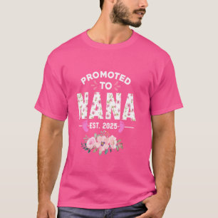 Promoted To Nana Est 2025 Gifts First Time Grandma T-Shirt