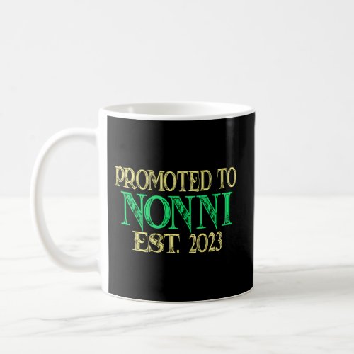 Promoted To Nonni Est 2023 _ Soon To Be Grandma Coffee Mug