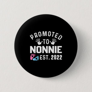 Promoted To Nonnie Est 2022 Funny New Nonnie  Button