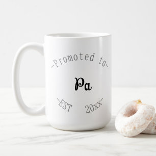 Promoted to Pa Coffee Mug