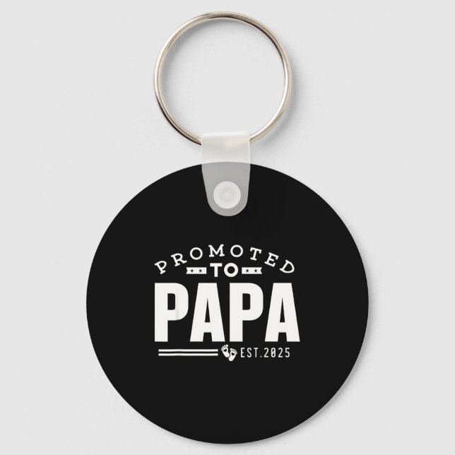 Promoted To Papa 2025 New 1st First Time Papa Dad  Keychain (Front)