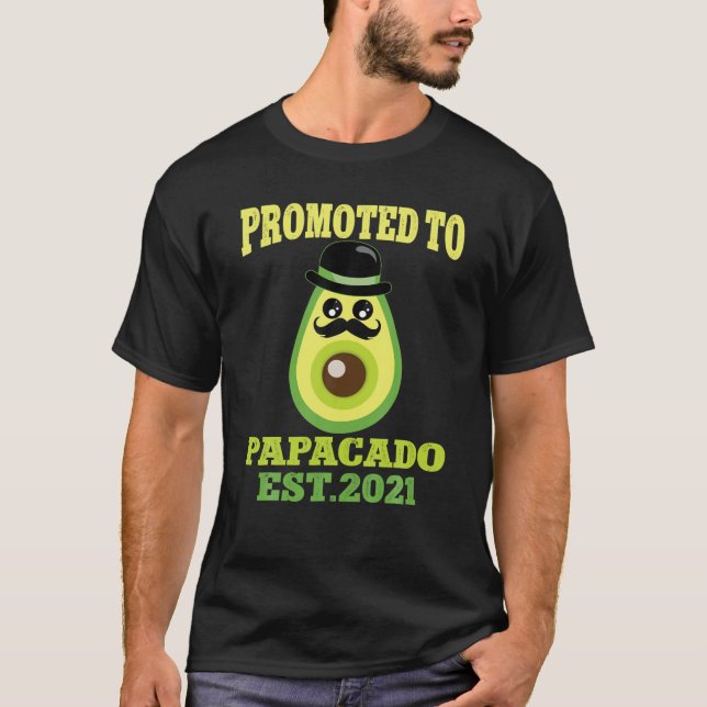 Promoted To Papacado Est 2021 Kawaii Avocado Dad T-Shirt (Front)