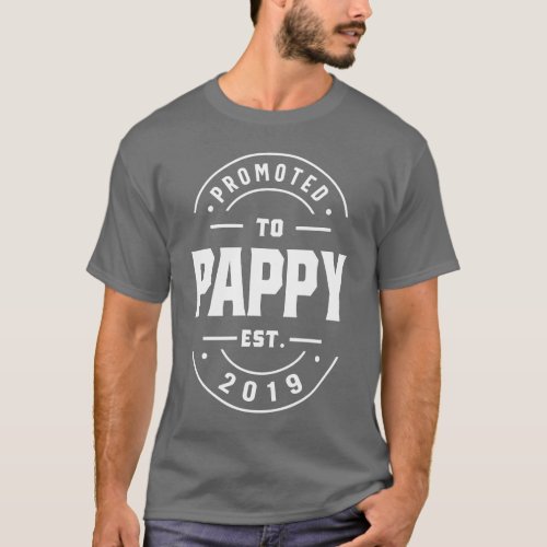 Promoted To Pappy Est 2019 T_Shirt