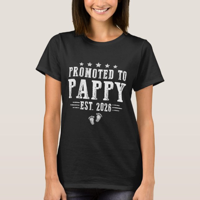 Promoted To Pappy Est.2026 Father's Day First Time T-Shirt (Front)
