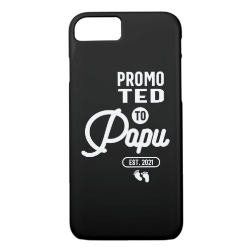 Promoted To Papu Est 2021 iPhone 87 Case